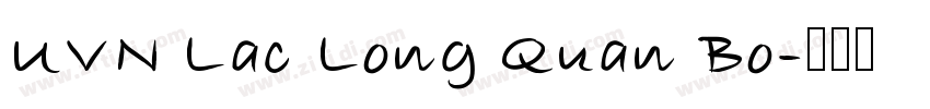 UVN Lac Long Quan Bo字体转换